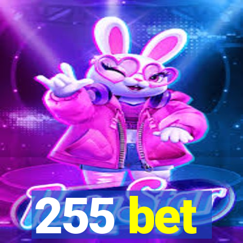 255 bet